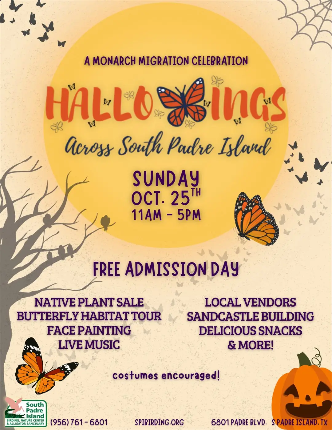 Hallowings: A Monarch Migration Celebration flyer: Sunday October 25, 11am to 5pm, free admission day at the South Padre Island Birding, Nature Center & Alligator Sanctuary